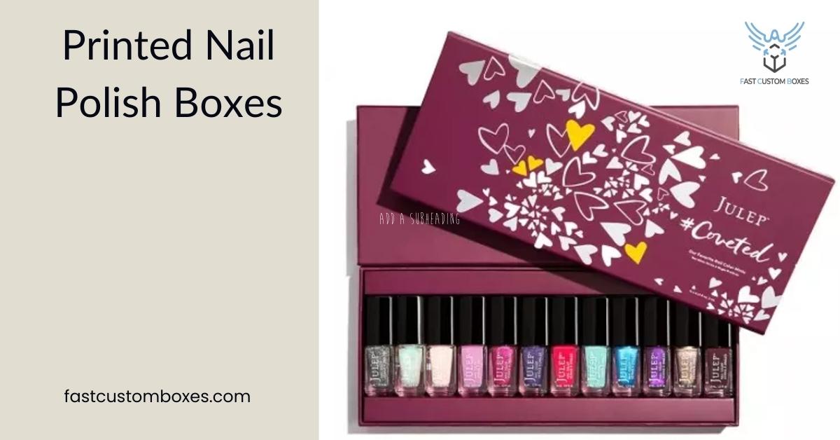 Printed nail polish boxes
