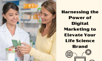 Digital Marketing to Elevate Your Life Science Brand