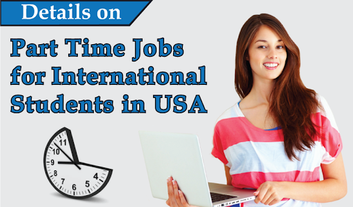 Part-Time Jobs for International Students